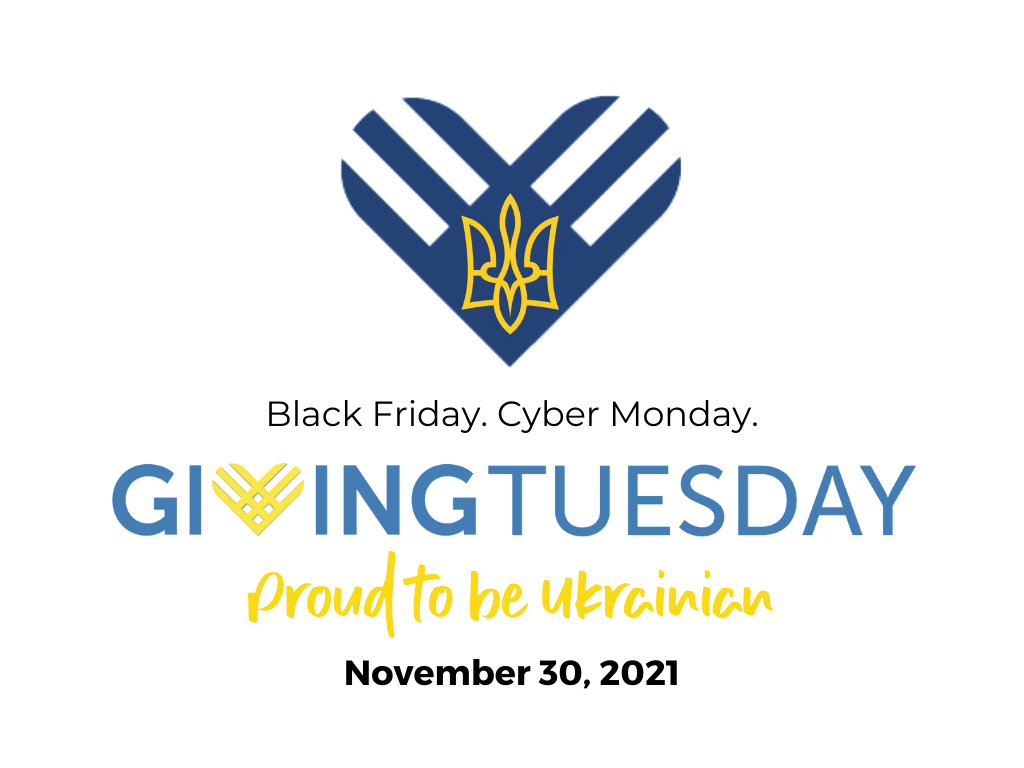 #ProudToBeUkrainian – Join us this Giving Tuesday!